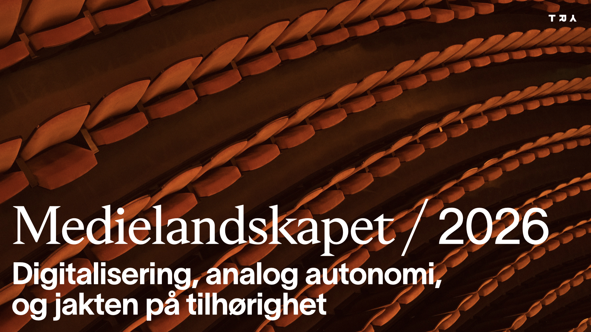 Medielandskapet 2026 - Digitalisering, analog autonomi, og jakten på tilhørighet.001
